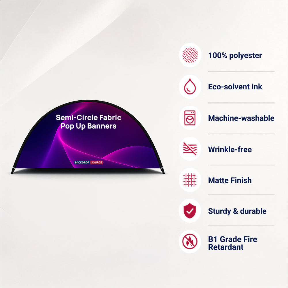 Semi-Circle Fabric Pop Up Banners (Double Side Printed)